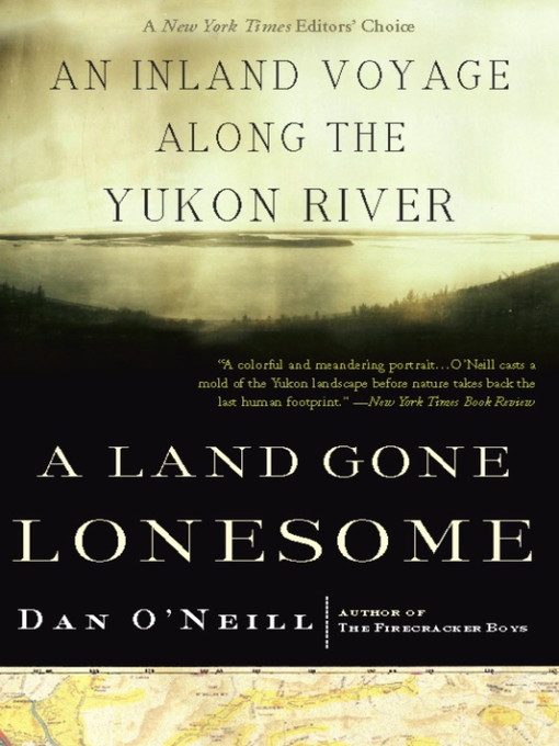 Title details for A Land Gone Lonesome by Dan O'Neill - Available